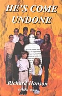 Hes Come Undone (Paperback)