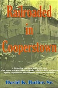 Railroaded in Cooperstown (Paperback)