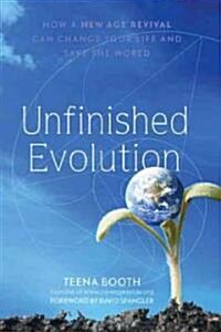 Unfinished Evolution (Paperback)