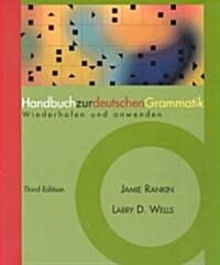 Handbuch Zur Deutschen Grammatik: Wiederholen Und Anwenden (Paperback, 3rd)