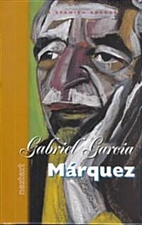 Gabriel Garca Marquez (Library Binding)