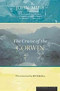 The Cruise of the Corwin: Journal of the Arctic Expedition of 1881 (Paperback)