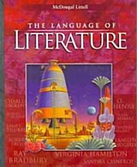 McDougal Littell Language of Literature: Student Edition Grade 7 2002 (Hardcover)