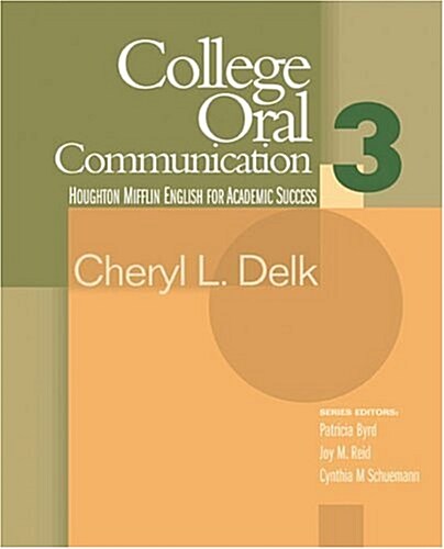College Oral Communication 3: Houghton Mifflin English for Academic Success (Paperback)