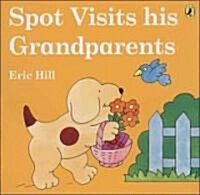 Spot Visits His Grandparents (Prebound, Turtleback Scho)