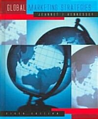 Global Marketing Strategies (Hardcover, 6th, PCK)