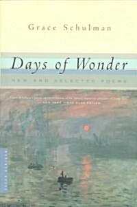 Days of Wonder: New and Selected Poems (Paperback)