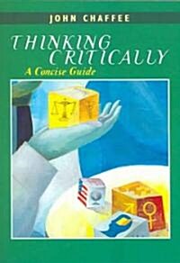 Thinking Critically: A Concise Guide (Paperback)