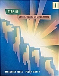Step Up! 1: Listening, Speaking, and Critical Thinking (Paperback)