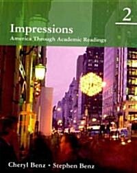 Impressions 2: America Through Academic Readings (Paperback)