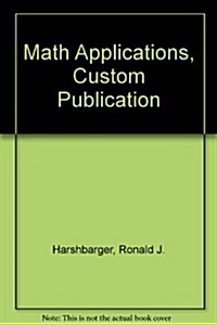 Math Applications, Custom Publication (Paperback, 7th)