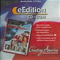 Creating America: A History of the United States: Eedition CD-ROM (C) 2005 a History of the United States 2005 (Other)