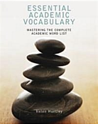 [중고] Essential Academic Vocabulary: Mastering the Complete Academic Word List (Paperback)