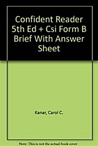 Confident Reader 5th Ed + Csi Form B Brief With Answer Sheet (Paperback, 5th)