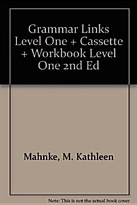 Grammar Links Level One + Cassette + Workbook Level One 2nd Ed (Paperback, 2nd)