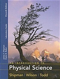 An Introduction To Physical Science (Paperback, 11th, Lab Manual)
