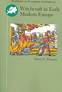 Witchcraft in Early Modern Europe (Paperback)
