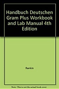 Handbuch Deutschen Gram + Workbook + Lab Manual 4th Ed (Hardcover, 4th)