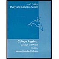 Student Study Guide for Larson/Hostetler/Hodgkins College Algebra: Concepts and Models, 5th (Paperback, 5)