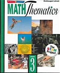 McDougal Littell Maththematics: Students Edition Book 3 2005 (Hardcover)