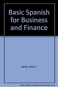 Basic Spanish for Business and Finance (Paperback)