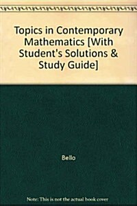 Topics in Contemporary Mathematics [With Students Solutions & Study Guide] (Hardcover, 8)