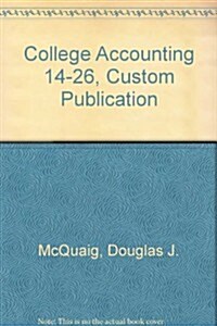 College Accounting 14-26, Custom Publication (Paperback, 8th)