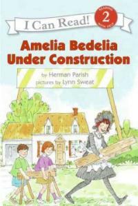 Amelia Bedelia Under Construction (Prebound, Turtleback Scho)