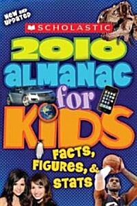 Scholastic Almanac for Kids 2009 (School & Library Binding)