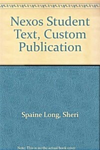 Nexos Student Text, Custom Publication (Paperback)