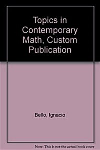 Topics in Contemporary Math, Custom Publication (Paperback, 7th)