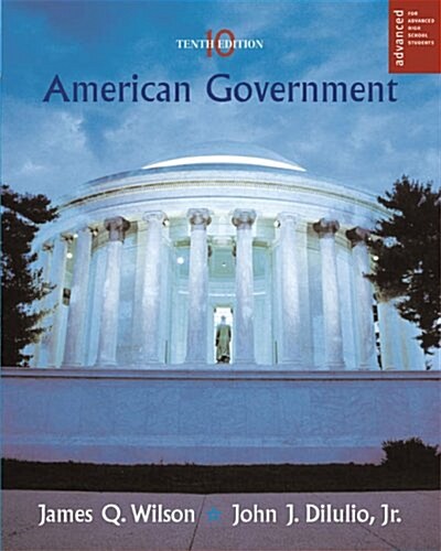 American Government, Advanced Placement Edition: Institutions and Policies (Hardcover, 10)