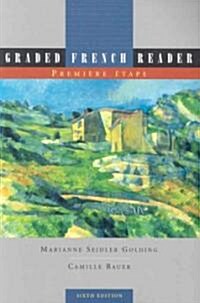 Graded French Reader: Premiere Etape (Paperback, 6)