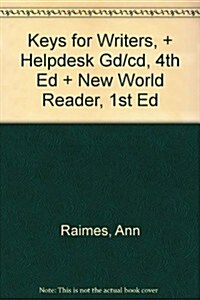 Keys for Writers, + Helpdesk Gd/cd, 4th Ed + New World Reader, 1st Ed (Paperback, 4th)