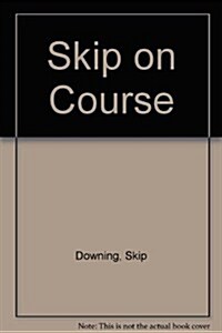 Skip on Course (Paperback, 4th, PCK)