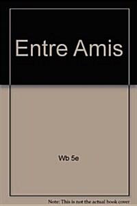 Entre Amis (Paperback, 5th, PCK)