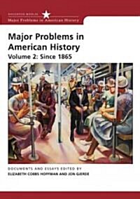 Major Problems in American History (Paperback, 2nd)