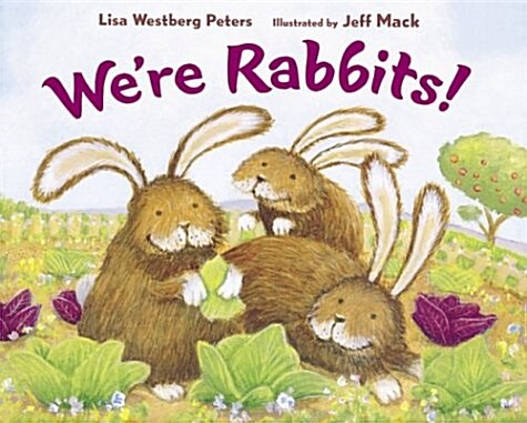 Were Rabbits! (Hardcover, 1St Edition)