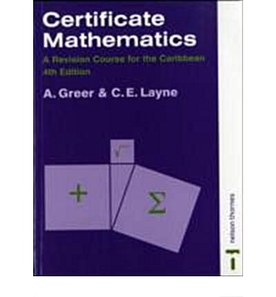 Certificate Mathematics - A Revision Course for the Caribbean (Paperback, 3 Revised edition)