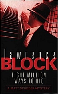 Eight Million Ways to Die (Paperback)