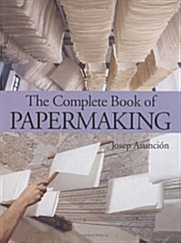 Paper : Traditional Techniques and Methods of Production (Hardcover)