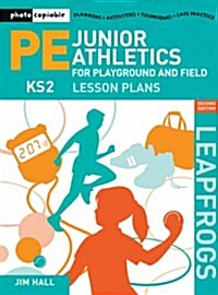 Junior Athletics for Playground and Field (Paperback, 2 Revised edition)