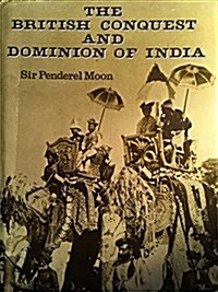 The British Conquest of India (Hardcover)
