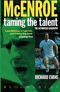 John McEnroe : Taming the Talent (Paperback, New ed)