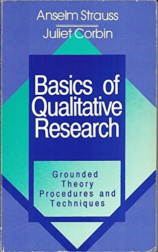[중고] Basics of Qualitative Research: Grounded Theory Procedures and Techniques (Paperback, Second Edition)