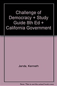 Challenge of Democracy + Study Guide 8th Ed + California Government (Hardcover, 8th)