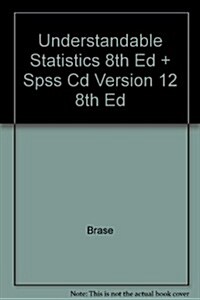 Understandable Statistics 8th Ed + Spss Cd Version 12 8th Ed (CD-ROM, 8th)