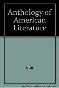 Anthology of American Literature (Paperback, 5th, PCK)