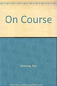 On Course (Paperback, 4th, PCK)