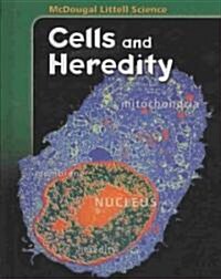 Student Edition 2007: Cells & Heredity (Paperback)